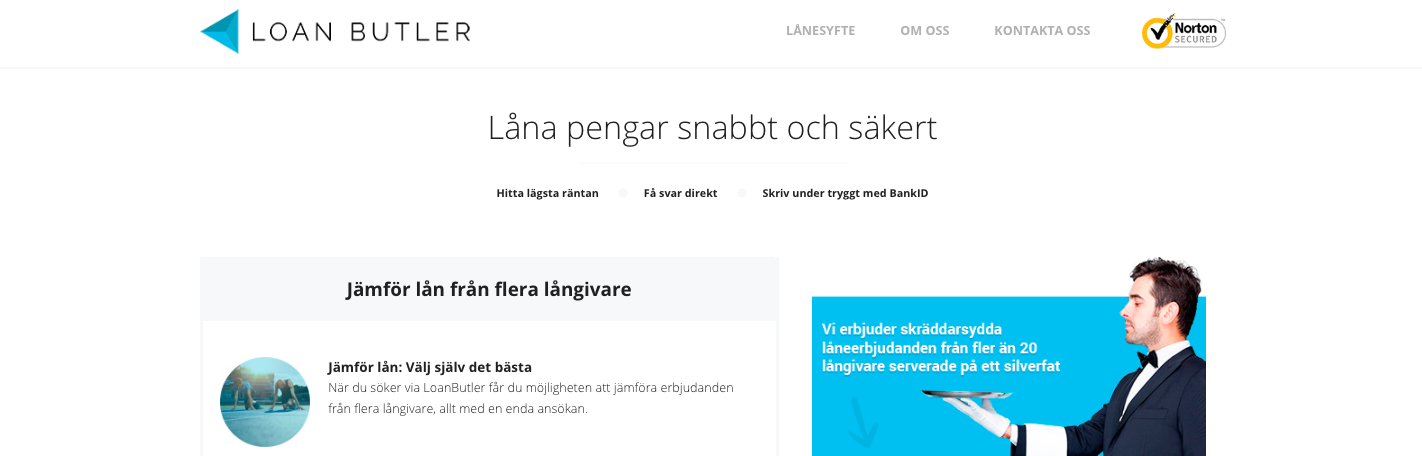 Loanbutler lån ger möjlighet till människor i olika ekonomiska situationer!