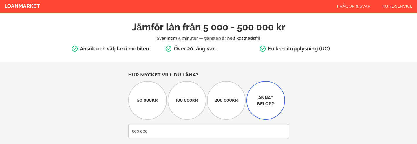 Loanmarket lån är en långivare som erbjuder lån upp till 500 000 kronor!